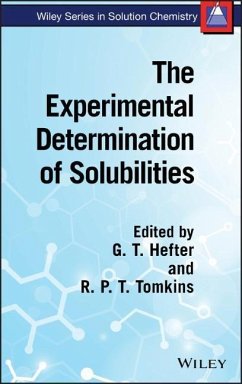 The Experimental Determination of Solubilities - Tomkins, Reginald P. T.;Hefter, Glenn;Young, Colin