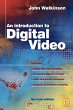 Introduction to Digital Video - Bild 1