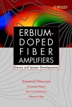 Erbium-Doped Fiber Amplifiers - Desurvire, Emmanuel;Bayart, Dominique;Desthieux, Bertrand