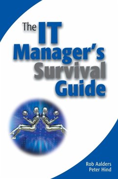 The It Manager's Survival Guide - Aalders, Rob;Hind, Peter