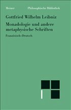 Monadologie und andere metaphysische Schriften - Leibniz, Gottfried Wilhelm