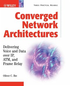 Converged Network Architectures - Ibe, Oliver C.