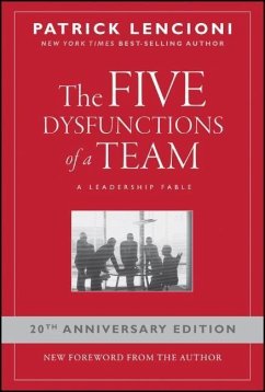 The Five Dysfunctions of a Team - Lencioni, Patrick M.