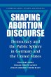 Shaping Abortion Discourse - Bild 1