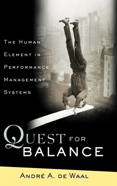 Quest for Balance: The Human Element in Performance Management Systems - De Waal, Andre A.