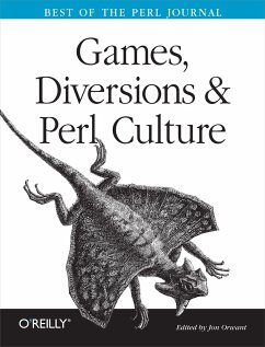 Games, Diversions, and Perl Culture - Orwant, Jon