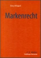 Heidelberger Kommentar zum Markenrecht - Ekey, Friedrich L. / Klippel, Diethelm (Hgg.)