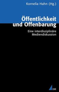 Öffentlichkeit und Offenbarung - Hahn, Kornelia (Hrsg.)