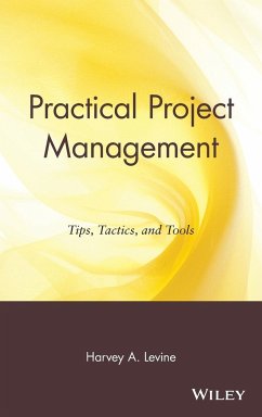 Practical Project Management - Levine, Harvey A.