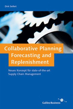 Collaborative Planning, Forecasting and Replenishment, dtsch. Ausg. - Seifert, Dirk