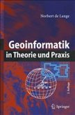 Geoinformatik in Theorie und Praxis