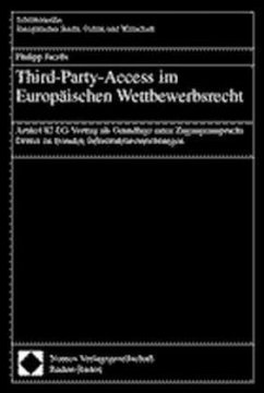 Third-Party-Access im Europäischen Wettbewerbsrecht - Jacobi, Philipp