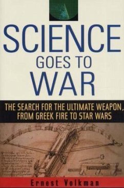 Science Goes to War - Volkman, Ernest