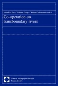Co-operation on transboundary rivers - Baz, Ismail Al / Hartje, Volkmar / Scheumann, Waltina (eds.)
