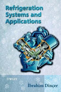 Refrigeration Systems and Applications - Dinçer, Ibrahim Refrigeration Systems and Applications - Dinçer, Ibrahim