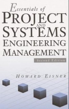 Essentials of Project and Systems Engineering Management - Eisner, Howard