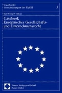 Casebook Europäisches Gesellschafts- und Unternehmensrecht - Saenger, Ingo (Hrsg.)