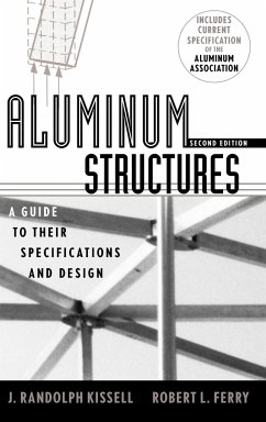 Aluminum Structures - Kissell, J. Randolph;Ferry, Robert L.