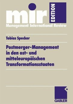 Postmerger-Management in den ost- und mitteleuropäischen Transformationsstaaten - Specker, Tobias