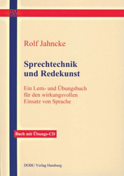 Sprechtechnik und Redekunst - Jahncke, Rolf