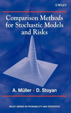 Comparison Methods for Stochastic Models and Risks - Müller, Alfred; Stoyan, Dietrich