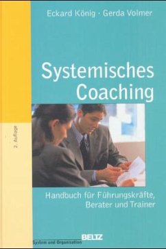 Systemisches Coaching - König, Eckard; Volmer, Gerda