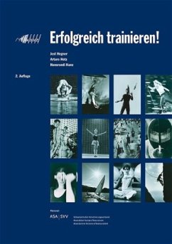 Erfolgreich trainieren - Hotz, Arturo;Kunz, Hansruedi;Hegner, Jost