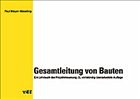 Gesamtleitung von Bauten - Meyer-Meierling, Paul