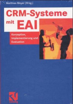 CRM-Systeme mit EAI - Meyer, Matthias (Hrsg.)