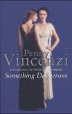 Something Dangerous Something Dangerous