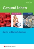 Gesund leben: Schülerband