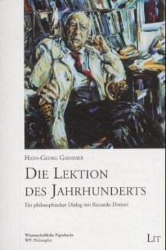 Die Lektion des Jahrhunderts - Gadamer, Hans-Georg