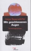 Mit geschlossenen Augen