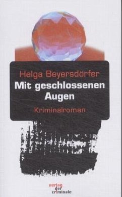 Mit geschlossenen Augen - Beyersdörfer, Helga