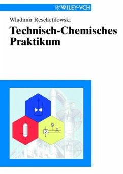 Technisch-Chemisches Praktikum - Reschetilowski, Wladimir