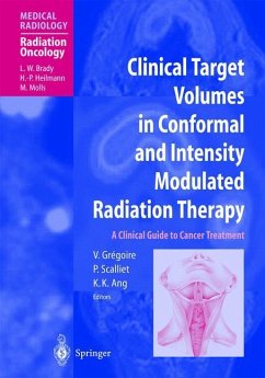 Clinical Target Volumes in Conformal and Intensity Modulated Radiation Therapy - Gregoire, V. / Scalliet, P. / Ang, K.K.