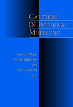 Calcium in Internal Medicine - Morii, Hirotoshi / Nishizawa, Yoshiki / Massry, Shaul G. (eds.)