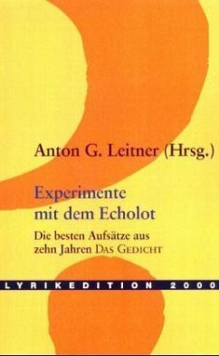 Experimente mit dem Echolot - Leitner, Anton G.