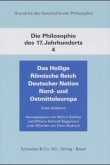 Die Philosophie des 17. Jahrhunderts, in 2 Halbbdn. / Grundriss der Geschichte der Philosophie Bd.4