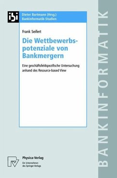 Die Wettbewerbspotenziale von Bankmergern - Seifert, Frank