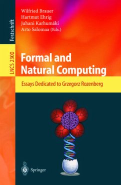 Formal and Natural Computing - Brauer, Wilfried / Ehrig, Hartmut / Karhumäki, Juhani / Salomaa, Arto K. (eds.)