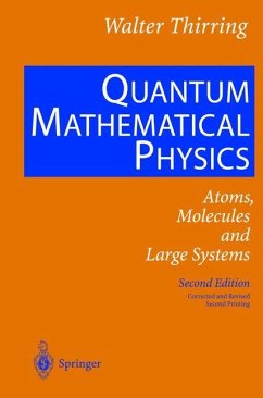 Quantum Mathematical Physics - Thirring, Walter