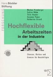 Hochflexible Arbeitszeiten in der Industrie