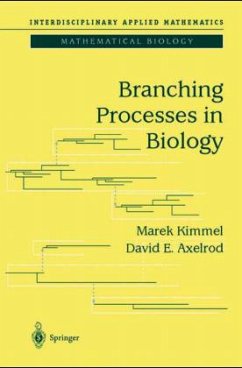 Branching Processes in Biology - Kimmel, Marek; Axelrod, David E.