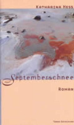 Septemberschnee - Hess, Katharina
