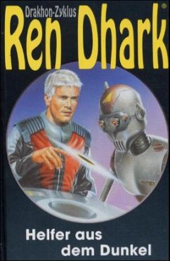 Cover Helfer aus dem Dunkel / Ren Dhark, Drakhon Zyklus Bd.12