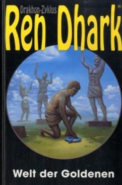 Cover Welt der Goldenen / Ren Dhark, Drakhon Zyklus Bd.15