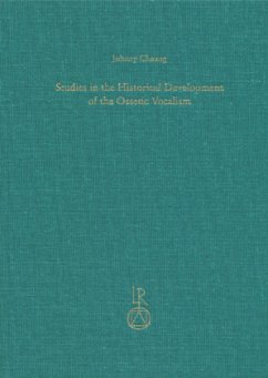 Studies in the Historical Development of the Ossetic Vocalism - Cheung, Johnny