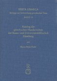 Katalog der griechischen Handschriften der Staats- und Universitätsbibliothek Hamburg