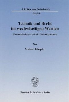 Technik und Recht im wechselseitigen Werden. - Kloepfer, Michael